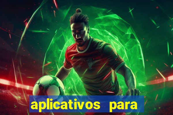 aplicativos para baixar jogos com dinheiro infinito